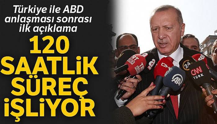 Cumhurbaşkanı Erdoğan'dan ABD ile varılan anlaşmaya ilişkin açıklama