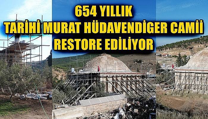 654 yıllık tarihi Murat Hüdavendigar Camii restore ediliyor (VİDEO)