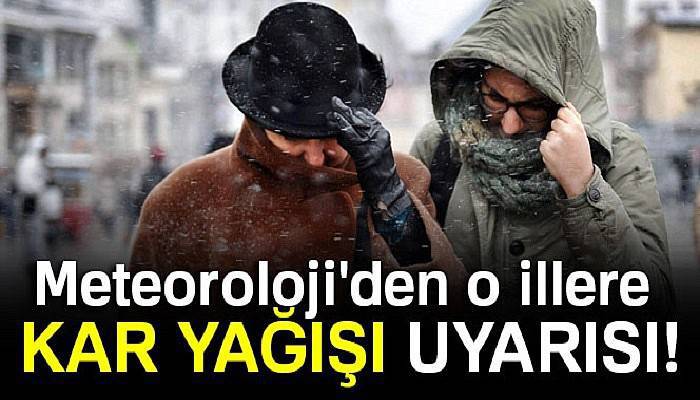 Meteoroloji'den kar yağışı uyarısı