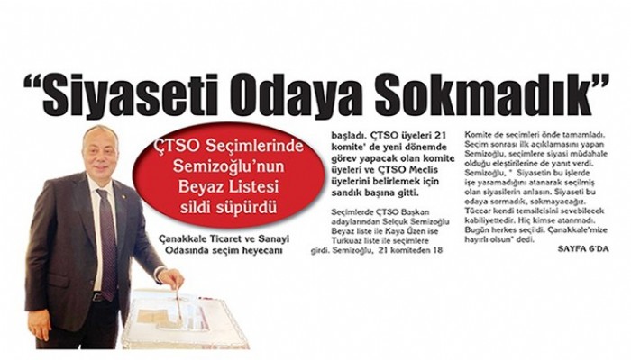 “Siyaseti Odaya Sokmadık”