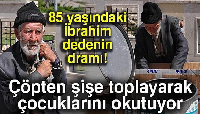  Çöpten şişe toplayarak üniversite öğrencisi çocuklarını okutuyor