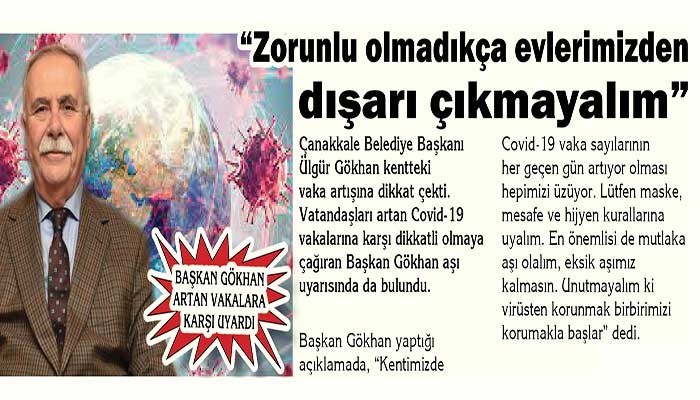 “Zorunlu olmadıkça evlerimizden dışarı çıkmayalım”