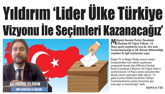 Yıldırım ‘Lider Ülke Türkiye Vizyonu İle Seçimleri Kazanacağız’