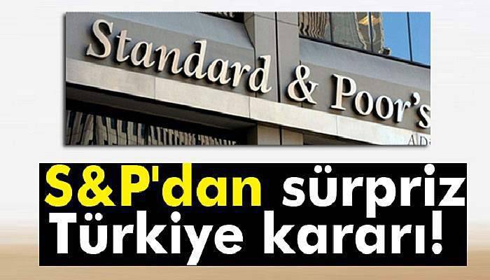 S&P’den sürpriz karar