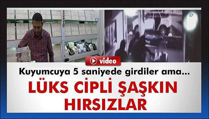 Lüks cipli şaşkın hırsızlar kamerada