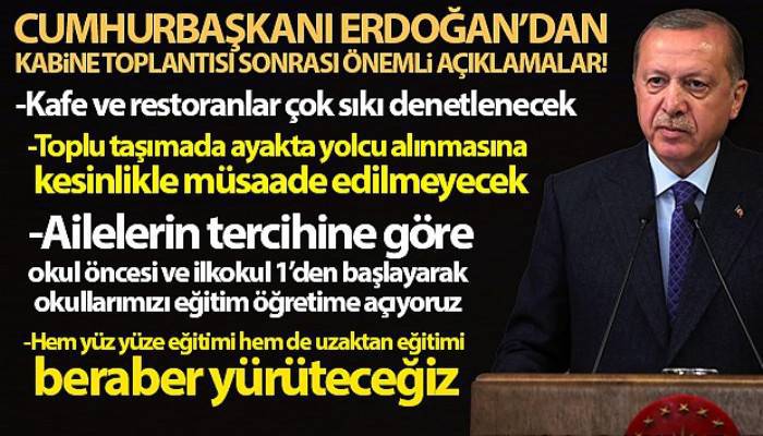 Cumhurbaşkanı Erdoğan: 'Okullarımızı eğitim-öğretime açıyoruz, yüz yüze ve uzaktan eğitim birlikte yapılacak'