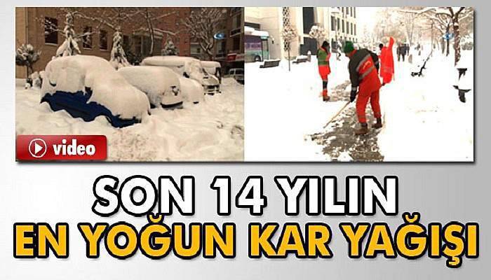 Son 14 yılın en yoğun kar yağışı
