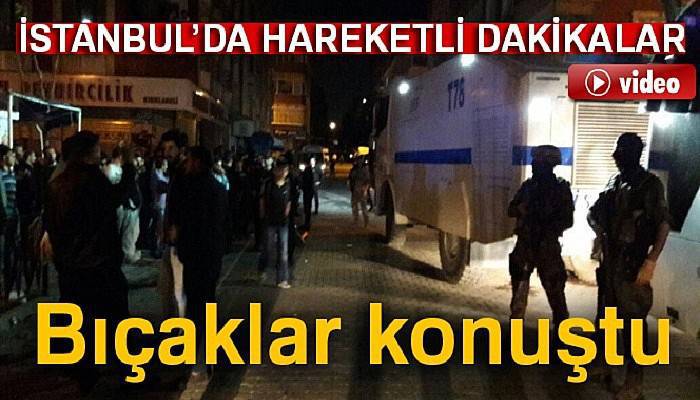 Sultangazi’de iki grup arasında çıkan kavgada bıçaklar konuştu : 1 ölü