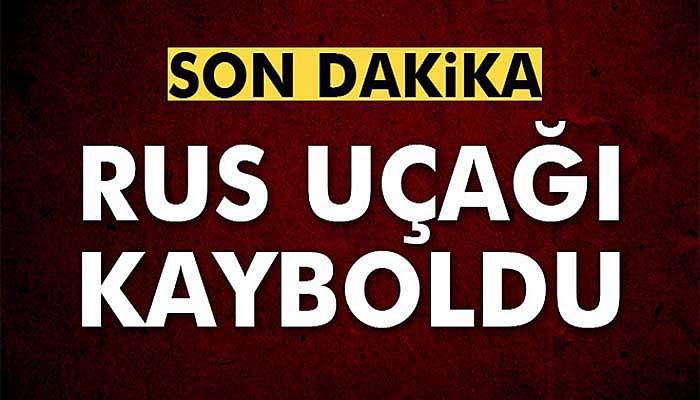 Rus uçağı radardan kayboldu