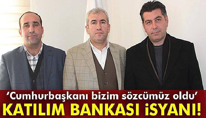 'Katılım bankalarıyla iletişime geçebiliyoruz ama sonuç elde edemiyoruz'