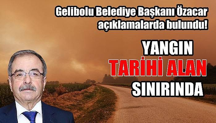 Yangın Tarihi Alan sınırında