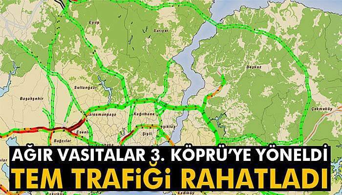 Ağır vasıtalar 3. köprüye yöneldi, TEM trafiği rahatladı