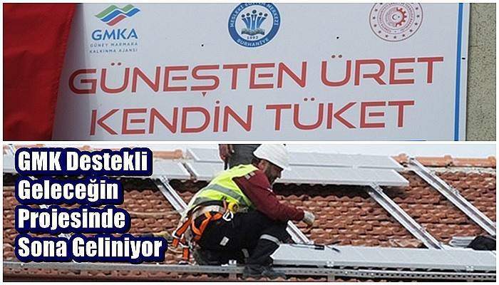 GMK Destekli Geleceğin Projesinde Sona Geliniyor