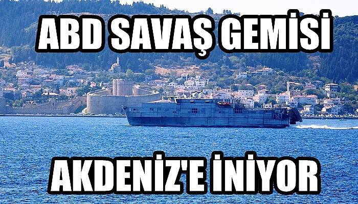 ABD savaş gemisi Akdeniz’e iniyor (VİDEO)