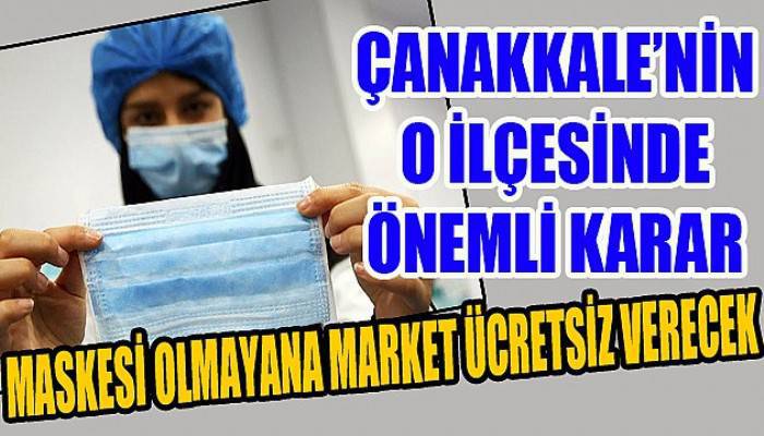 Maskesi olmayana market ücretsiz verecek!