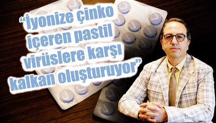 Prof. Dr. Alper Şener: 'İyonize çinko içeren pastil virüslere karşı kalkan oluşturuyor' (VİDEO)