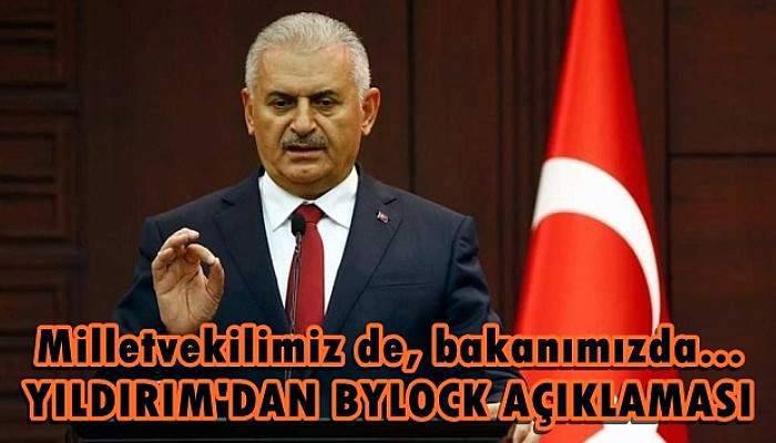 Başbakan Yıldırım’dan ByLock açıklaması