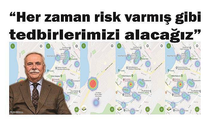 ''Her zaman risk varmış gibi tedbirlerimizi alacağız''