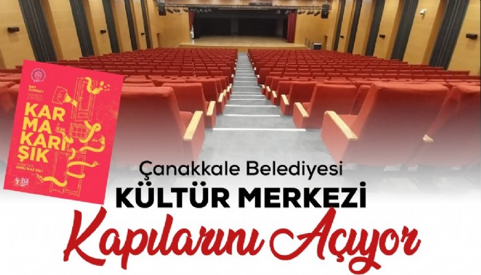 Çanakkale Belediyesi Kültür Merkezi Kapılarını Açıyor