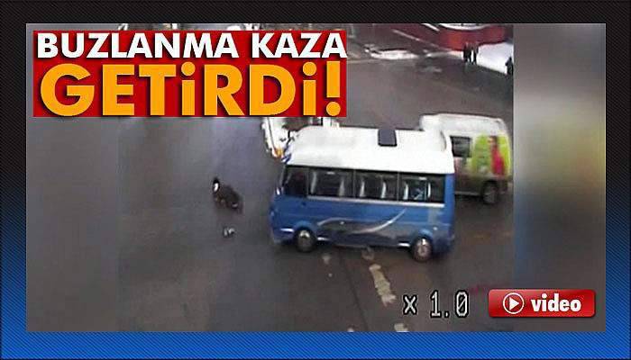 Buzlanma kaza getirdi! Kaza anları saniye saniye kamerada