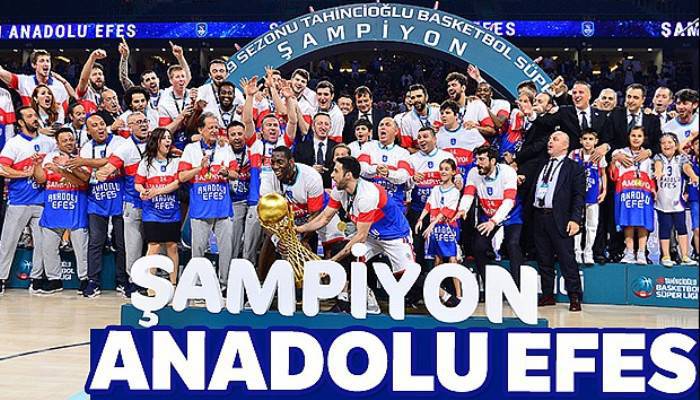 Şampiyon Anadolu Efes