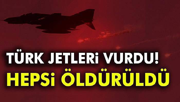  Türk jetleri vurdu! 41 terörist öldürüldü