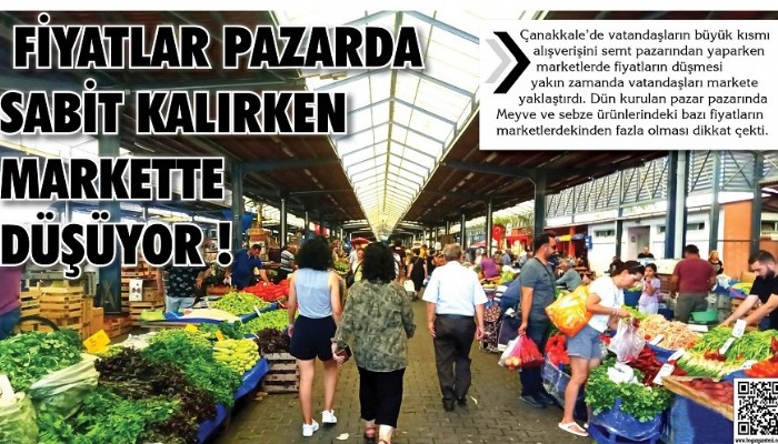 FİYATLAR PAZARDA SABİT KALIRKEN MARKETLERDE DÜŞÜYOR !