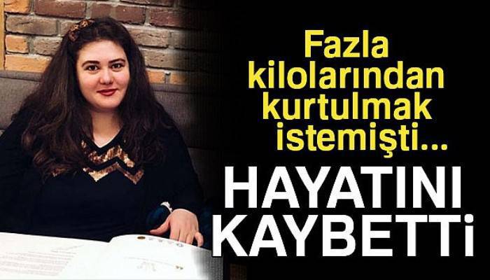 Yozgat'ta mide ameliyatı olan kadın yaşamını yitirdi