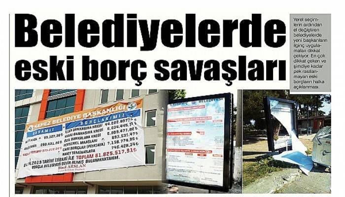 Belediyelerde yeni moda Eski borçlar afişe ediliyor