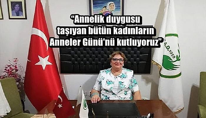 Türk Anneler Derneği'nden Anneler Günü Mesajı