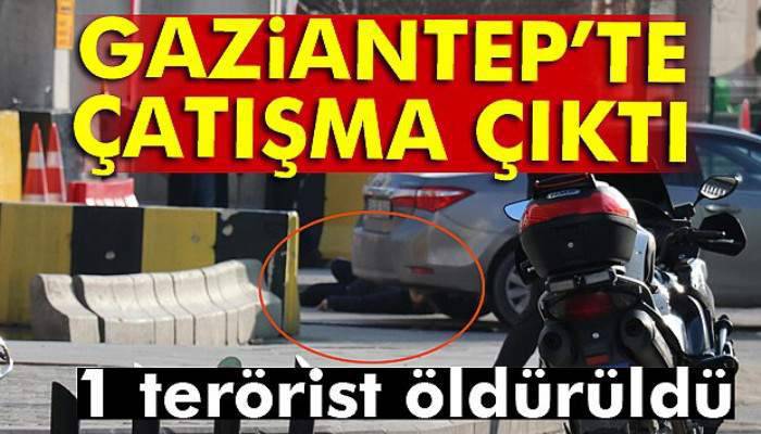  Gaziantep Emniyet Müdürlüğü önünde çatışma 