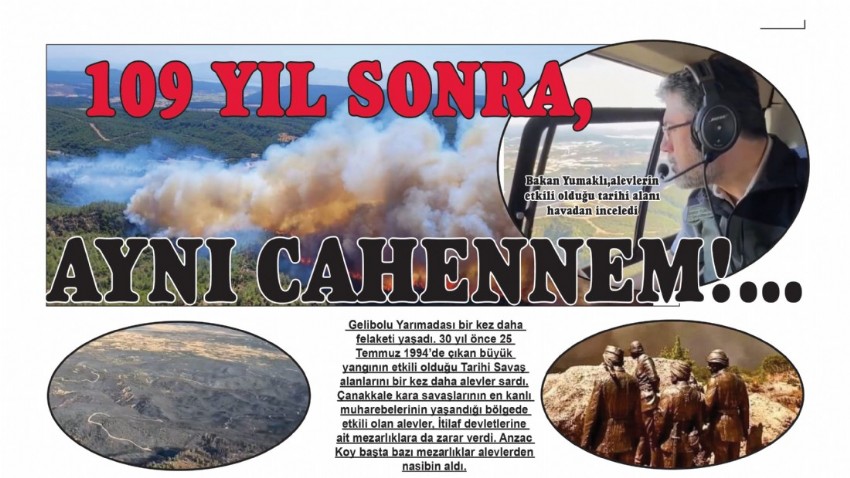 109 YIL SONRA, AYNI CAHENNEM!...