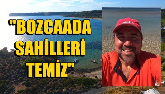 Ata Demirer'den 'Bozcaada sahilleri temiz' mesajı (VİDEO)