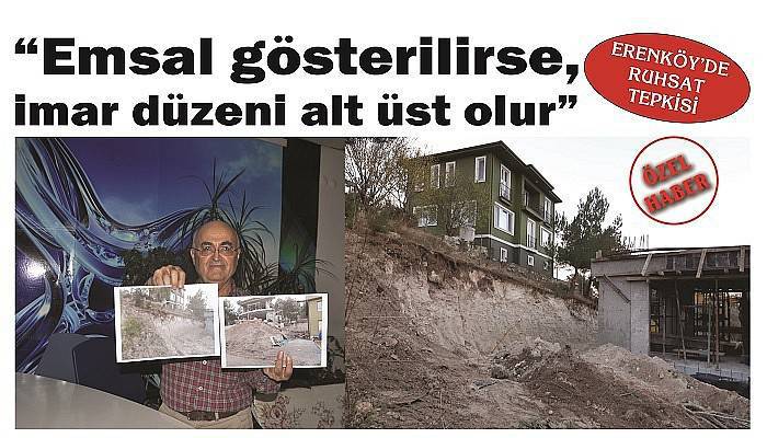 ERENKÖY’DE RUHSAT TEPKİSİ