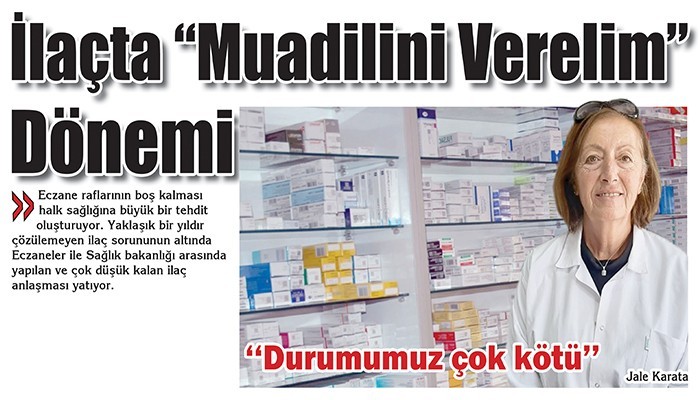 İlaçta “Muadilini Verelim” Dönemi