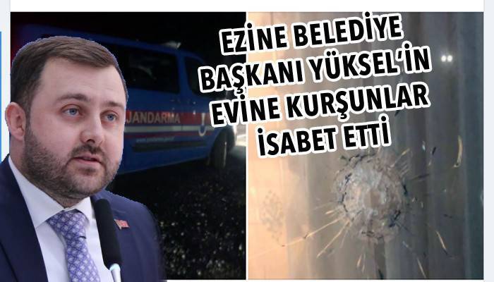 Belediye Başkanının evine 2 kurşun isabet etti!