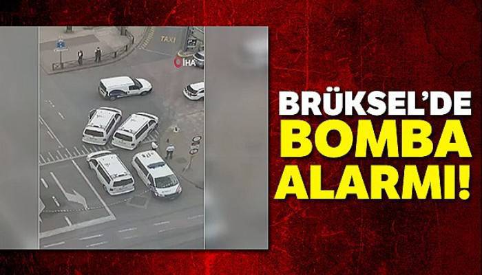 Brüksel'de bomba ihbarı