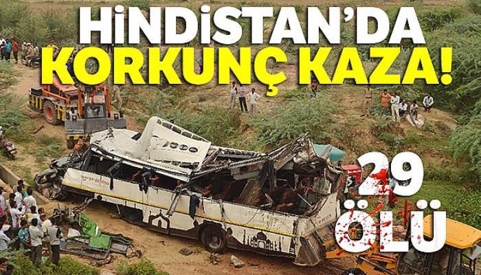 Hindistan'da korkunç kaza: 29 ölü