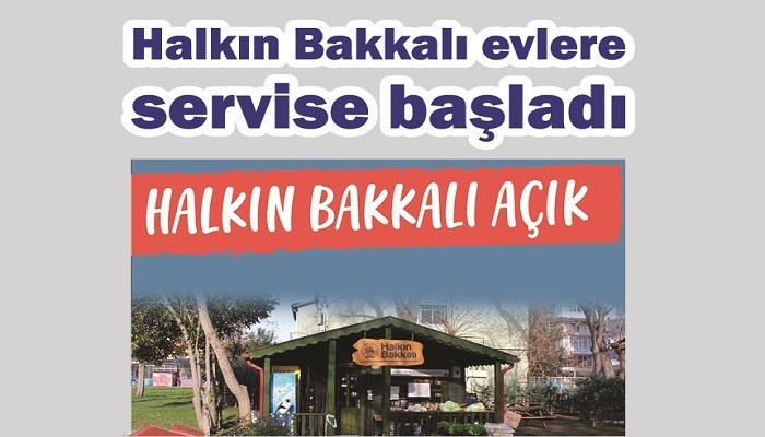 Halkın Bakkalı evlere servise başladı