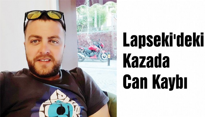 Lapseki'deki Kazada Can Kaybı