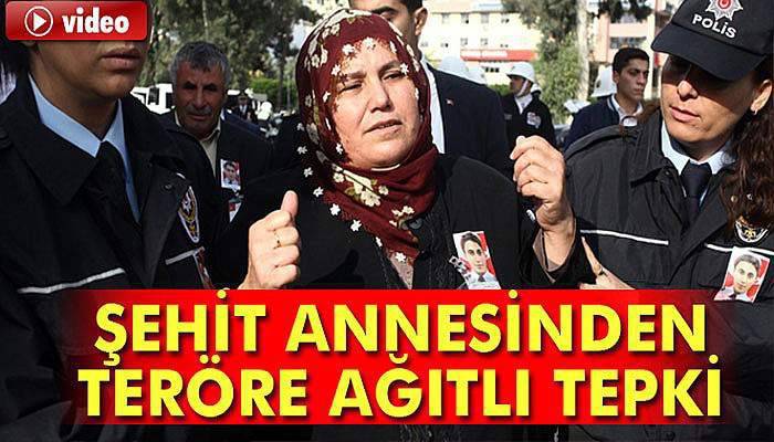 Şehit annesinden teröre ağıtlı tepki