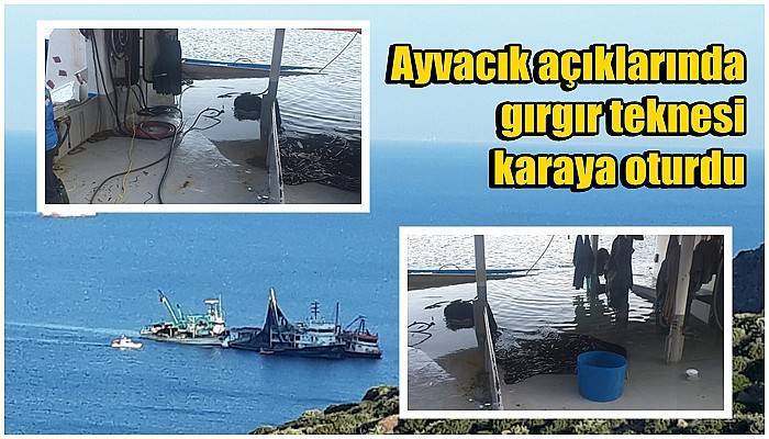 Ayvacık açıklarında gırgır teknesi karaya oturdu (VİDEO)