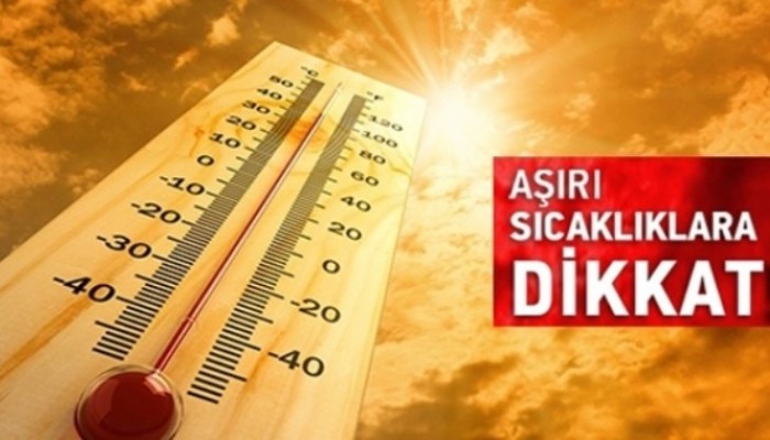   KAYMAKAMLIKTAN SICAKLIK UYARISI