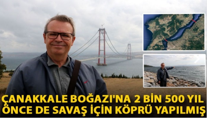 Çanakkale Boğazı'na, 2 bin 500 yıl önce de savaş için köprü yapılmış (VİDEO)