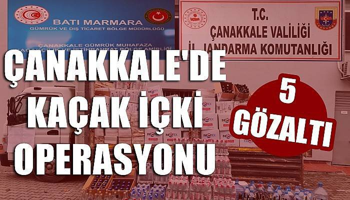 Çanakkale’de kaçak içki operasyonu: 5 gözaltı (VİDEO)