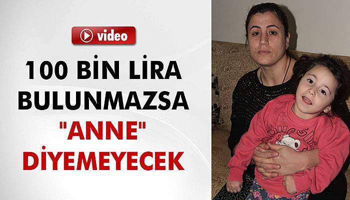 100 bin lira bulunamazsa Hatice Selma 