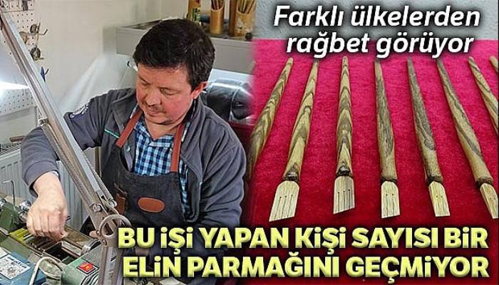 Türkiye'de bu işi yapan kişi sayısı bir elin parmaklarını geçmiyor