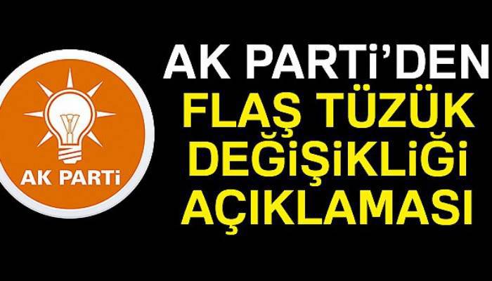 AK Parti’de tüzük değişikliği