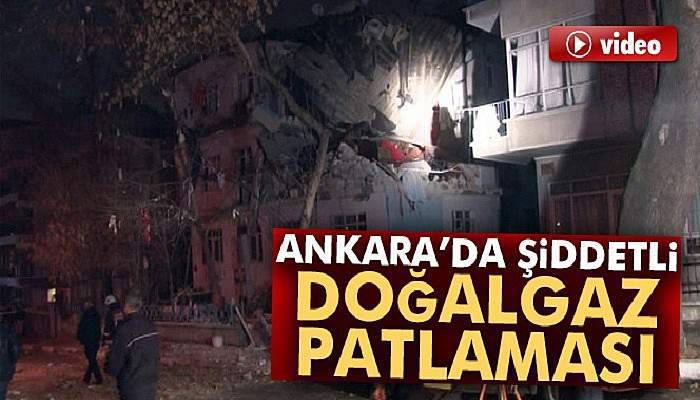 Ankara’da doğalgaz patlaması