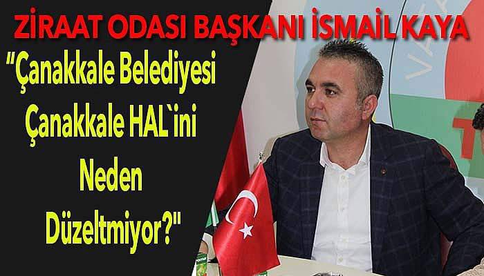 Başkan İsmail Kaya'dan Hal Açıklaması